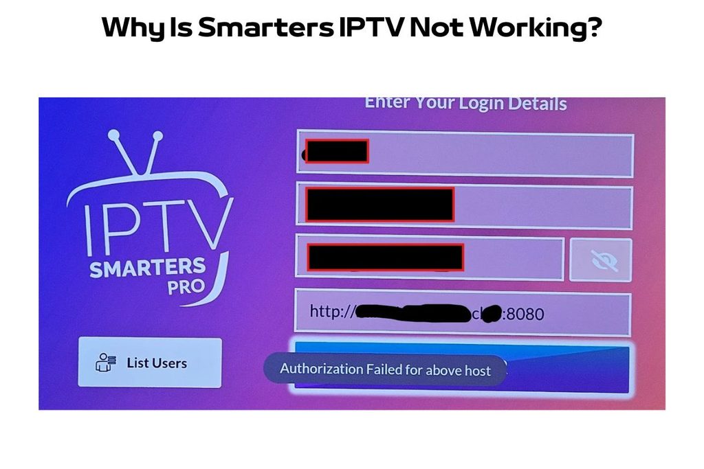 Smarters IPTV Not Working